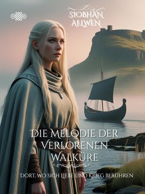 cover image of Die Melodie der Verlorenen Walküre